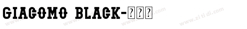 Giacomo Black字体转换